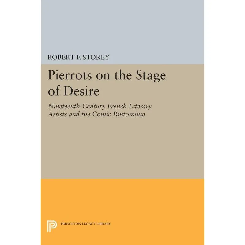 Pierrots on the Stage of Desire