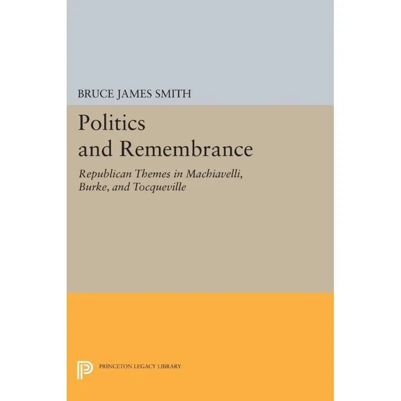 Politics and Remembrance