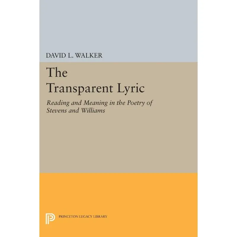The Transparent Lyric