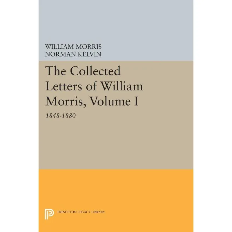 Livro The Collected Letters of William Morris, Volume I