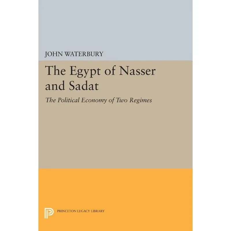 The Egypt of Nasser and Sadat