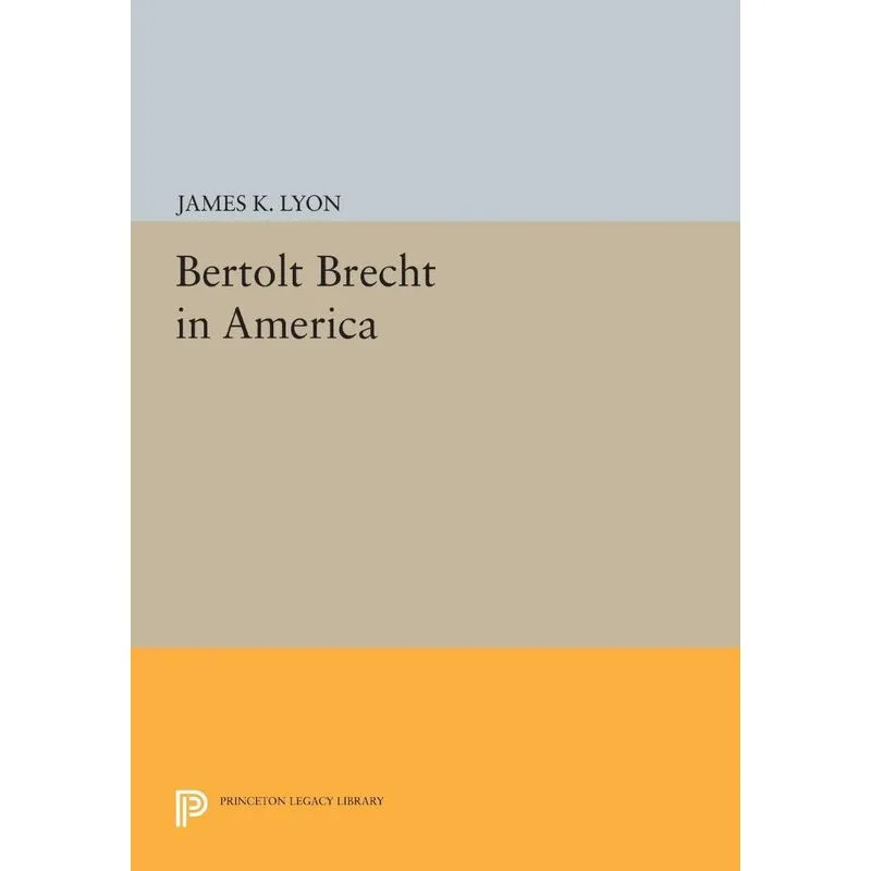 Bertolt Brecht in America