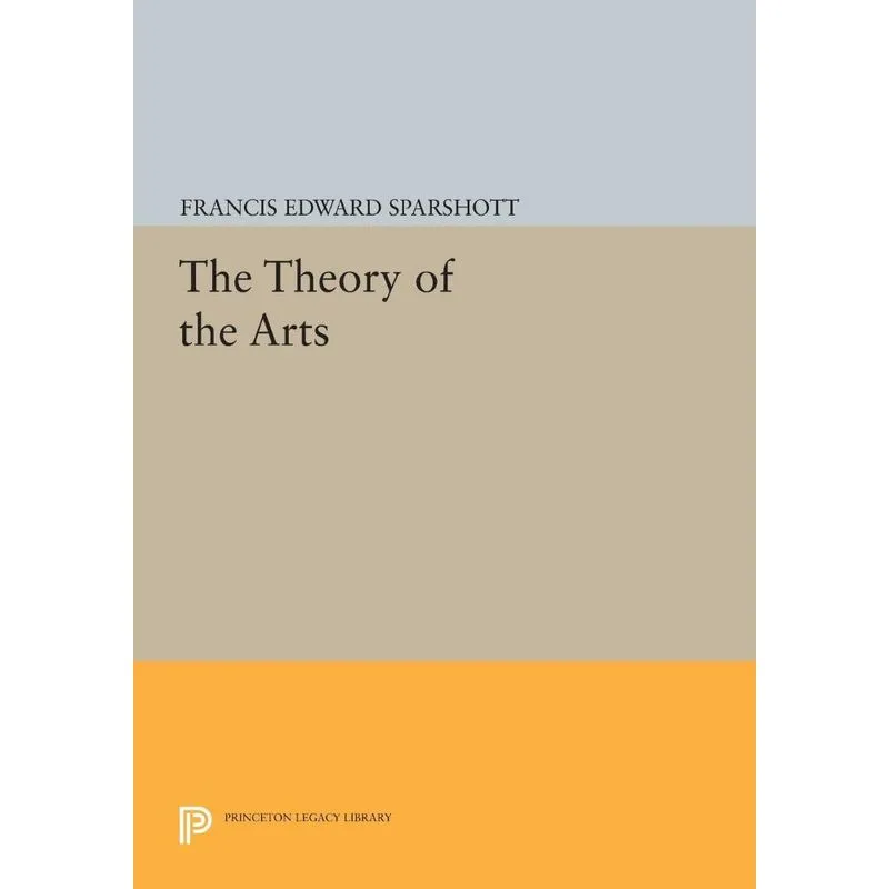 The Theory of the Arts