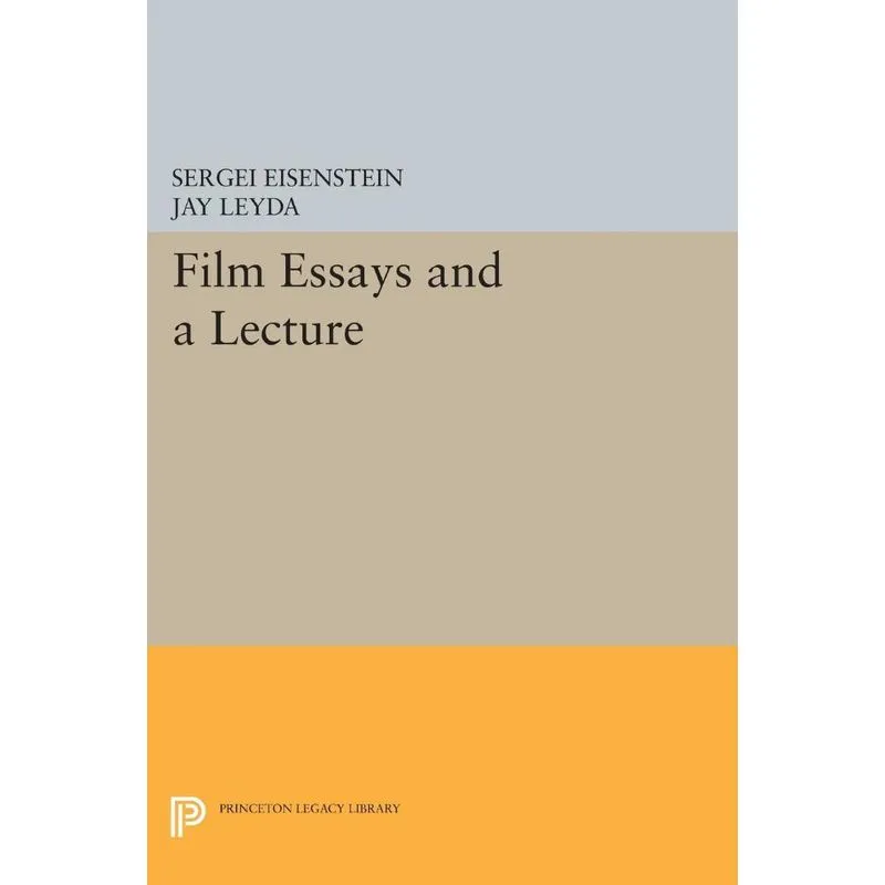 Film Essays and a Lecture