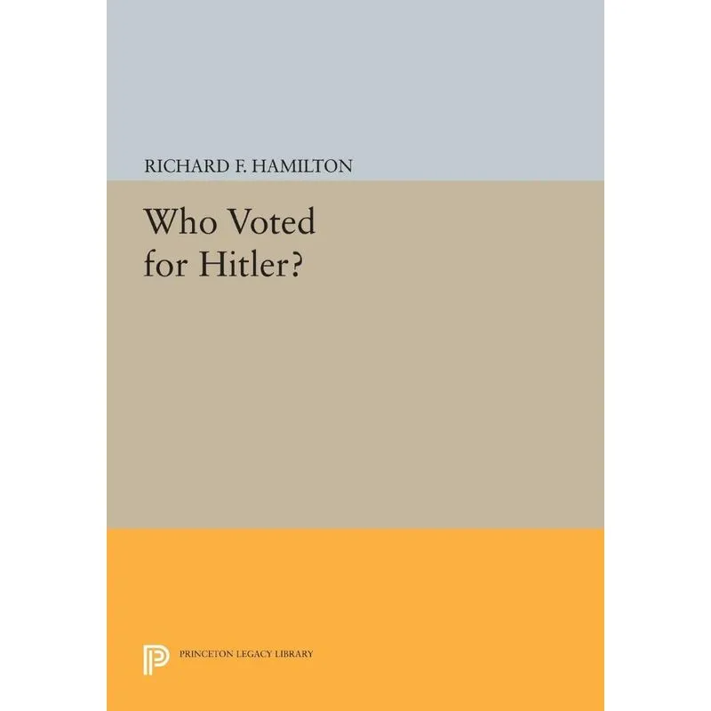 Who Voted for Hitler?