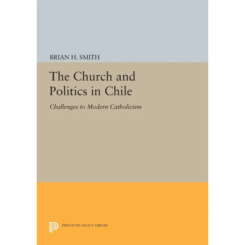 The Church and Politics in Chile