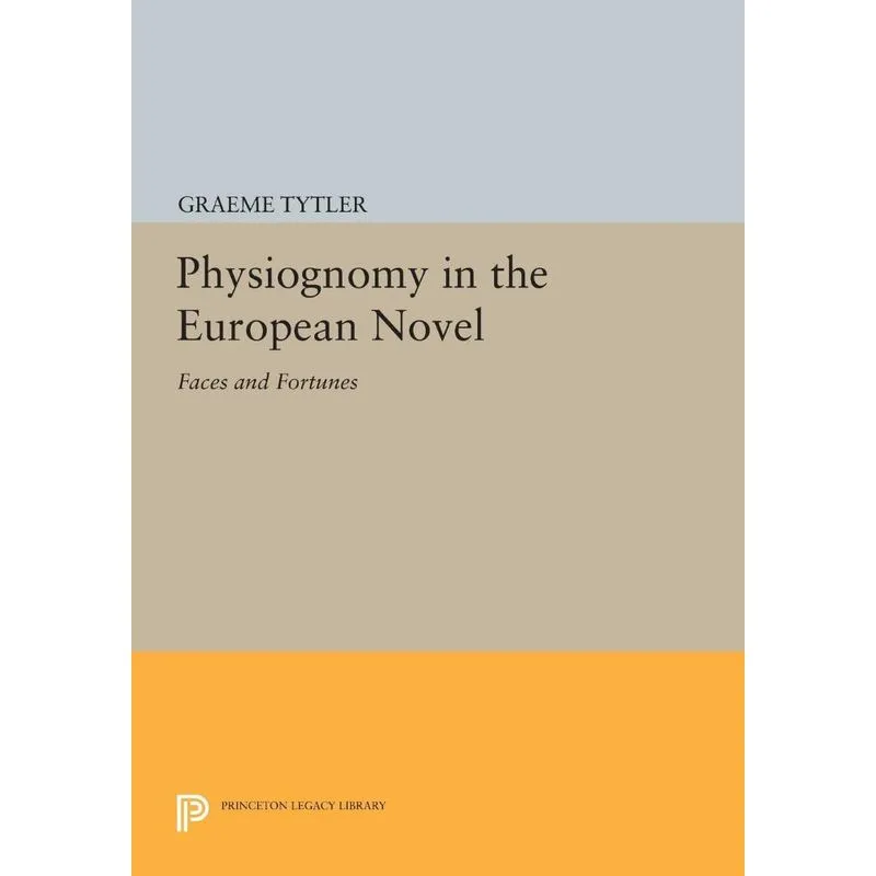 Physiognomy in the European Novel