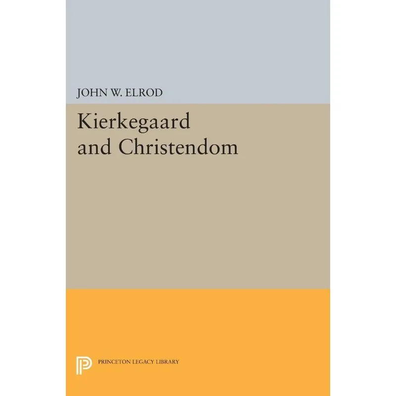 Kierkegaard and Christendom