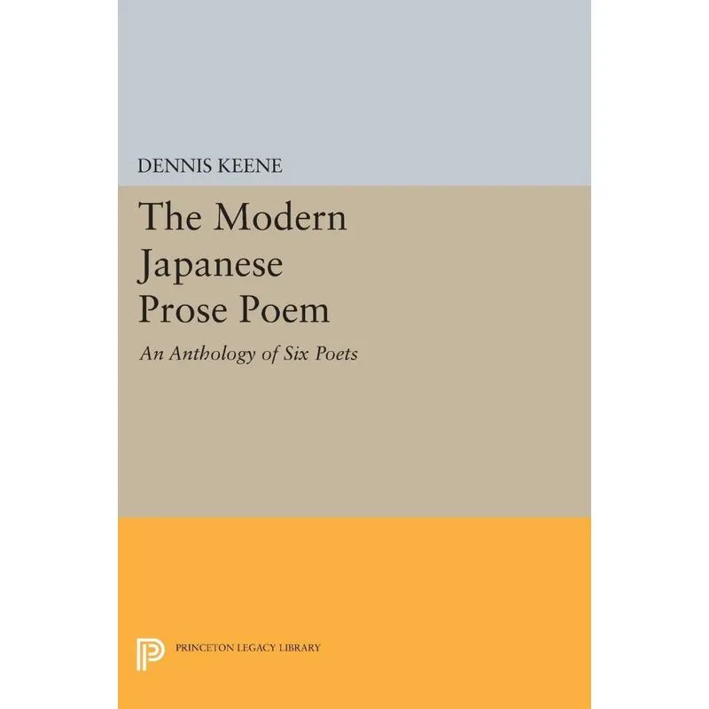 The Modern Japanese Prose Poem