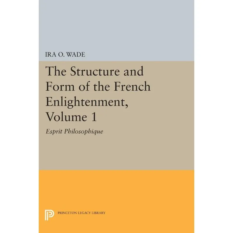 Livro The Structure and Form of the French Enlightenment, Volume 1