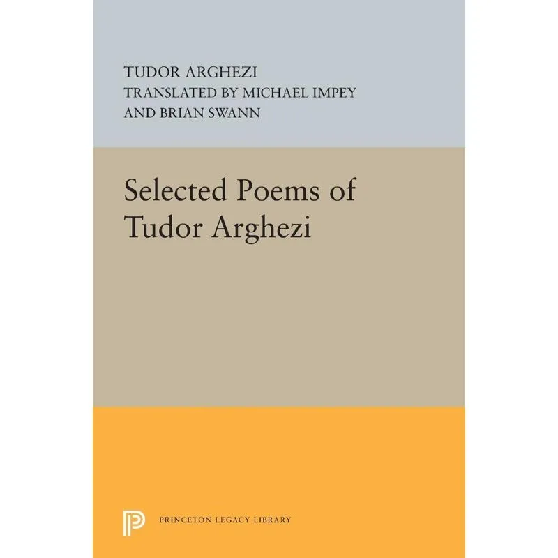 Selected Poems of Tudor Arghezi