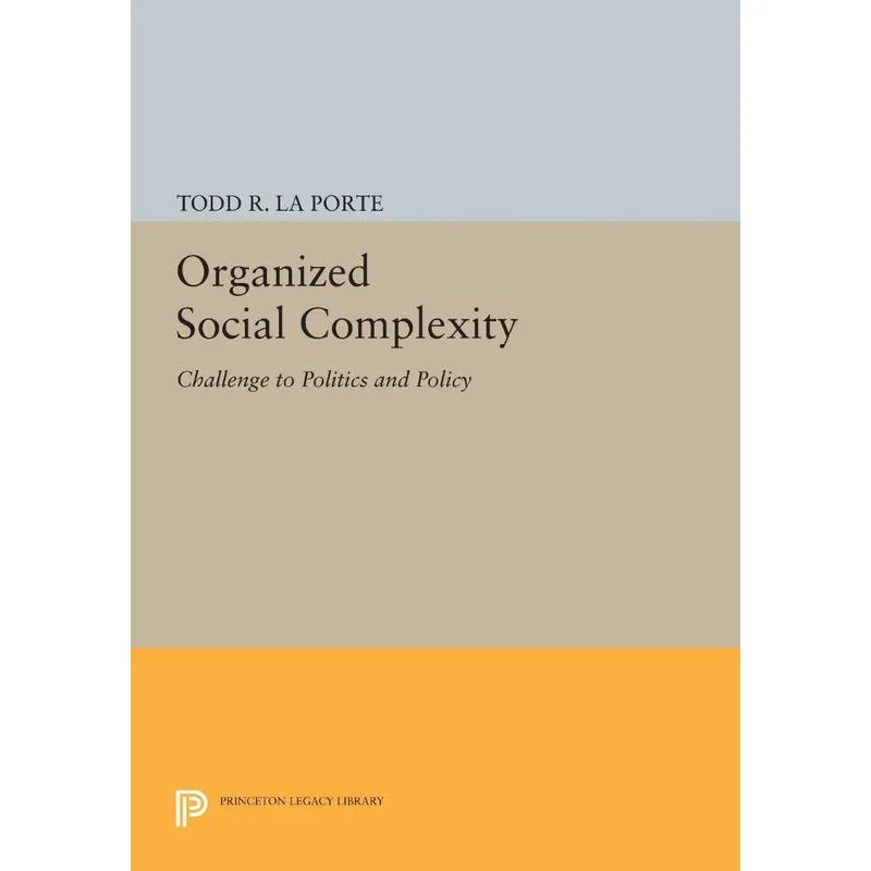 Organized Social Complexity