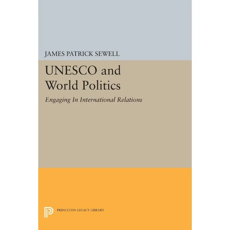 UNESCO and World Politics