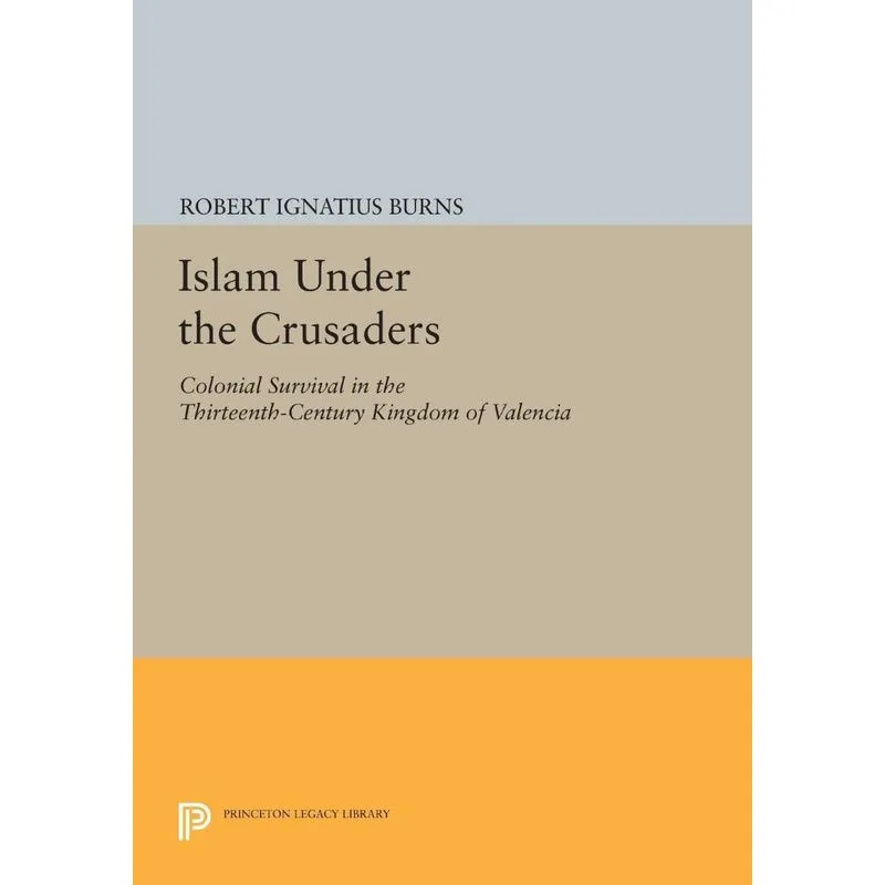 Islam Under the Crusaders