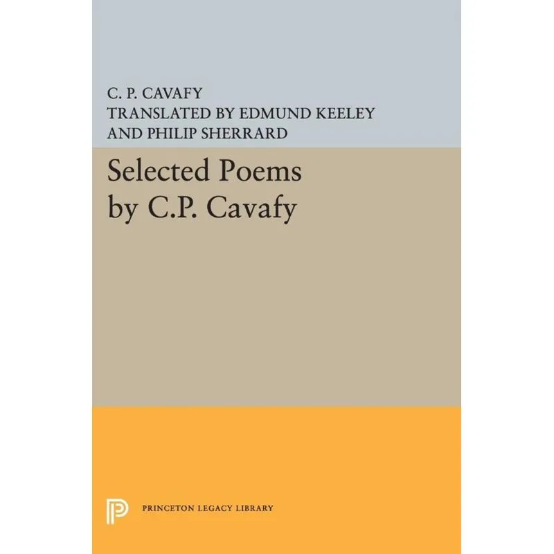 Selected Poems by C.P. Cavafy