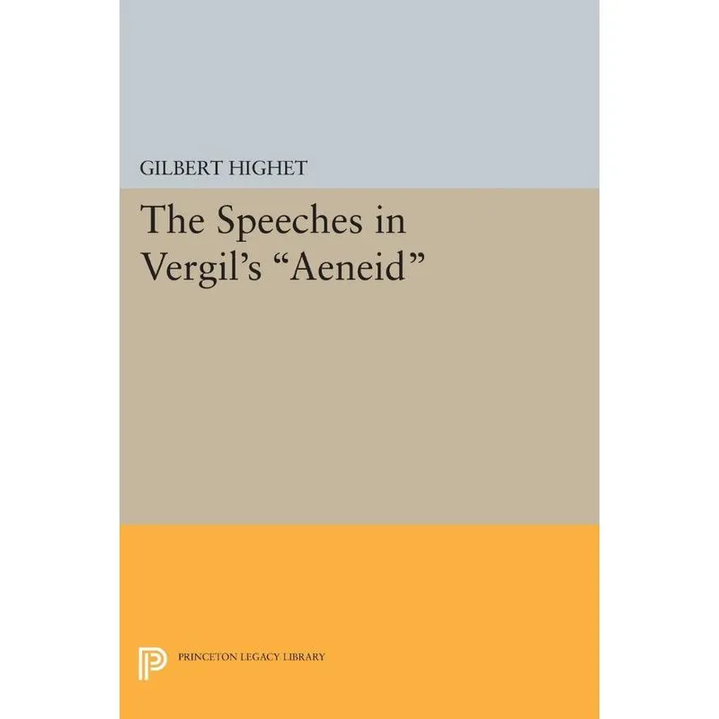 The Speeches in Vergils Aeneid