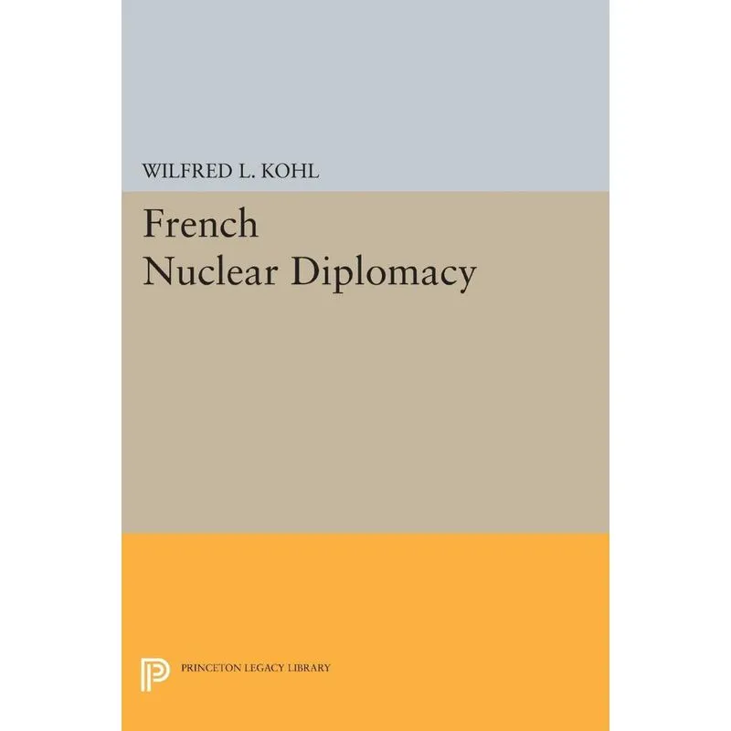 French Nuclear Diplomacy