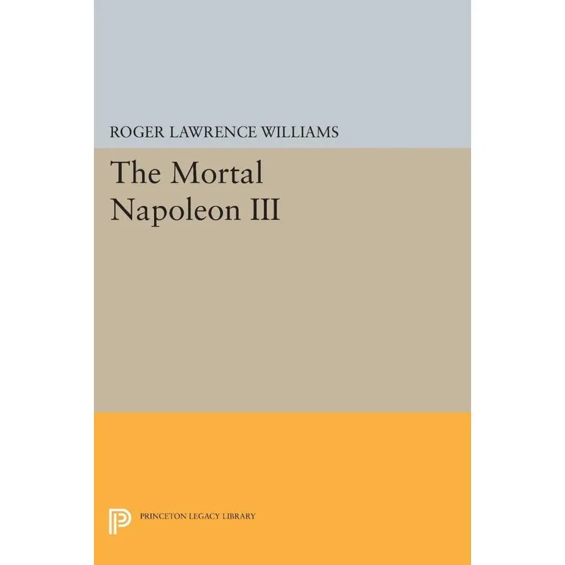 The Mortal Napoleon III
