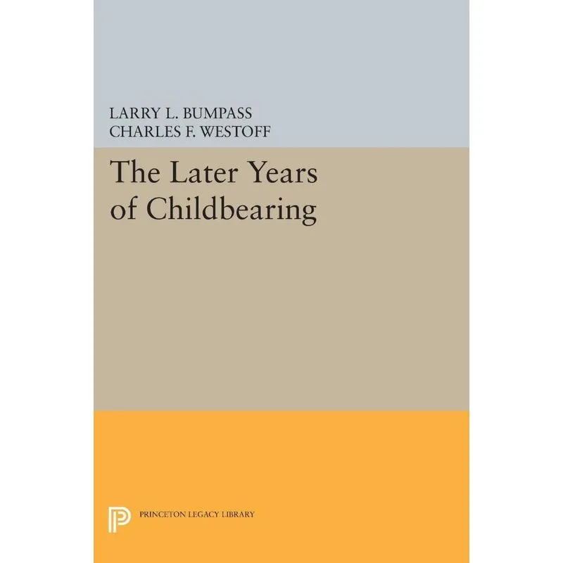 The Later Years of Childbearing