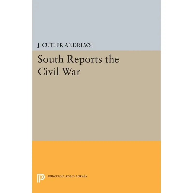 South Reports the Civil War