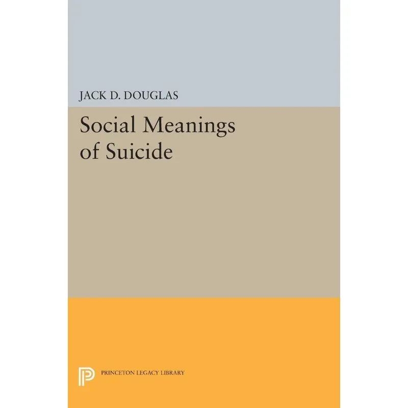 Social Meanings of Suicide