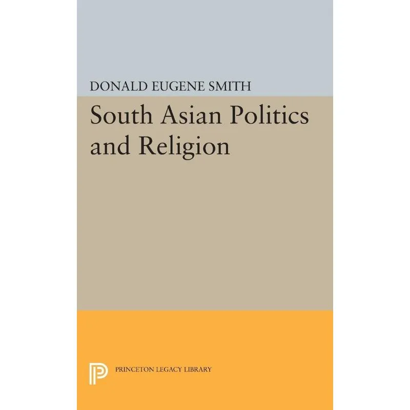 South Asian Politics and Religion