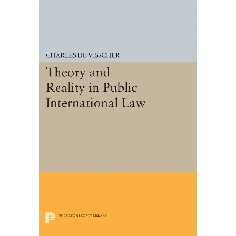 Theory and Reality in Public International Law