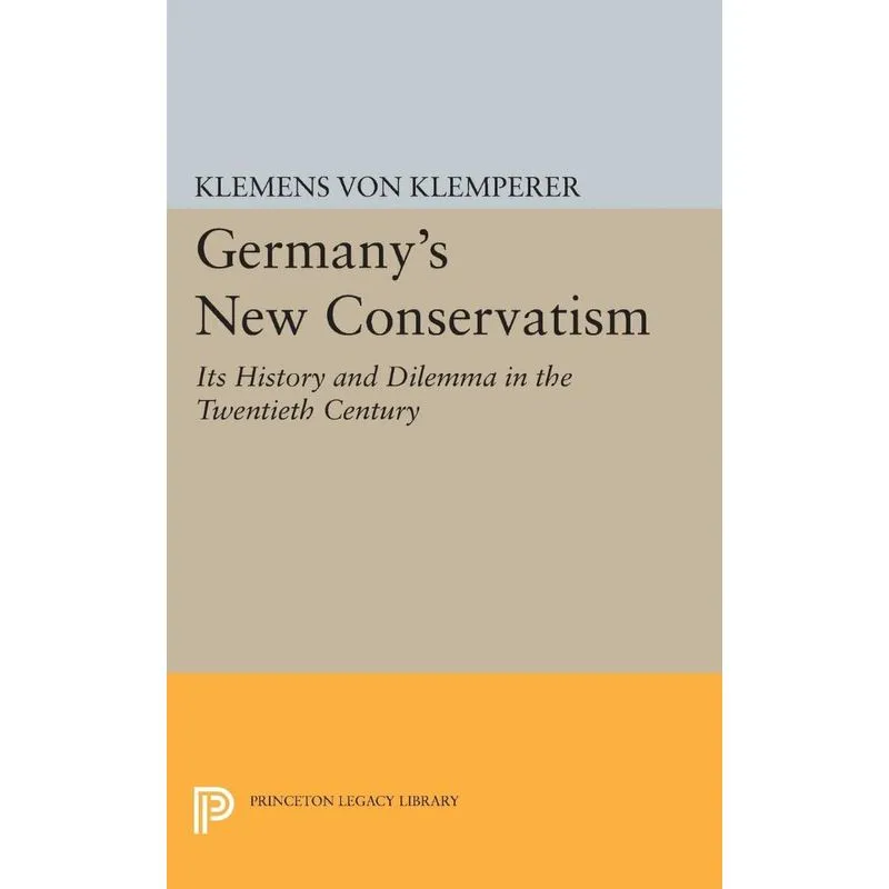 Germanys New Conservatism