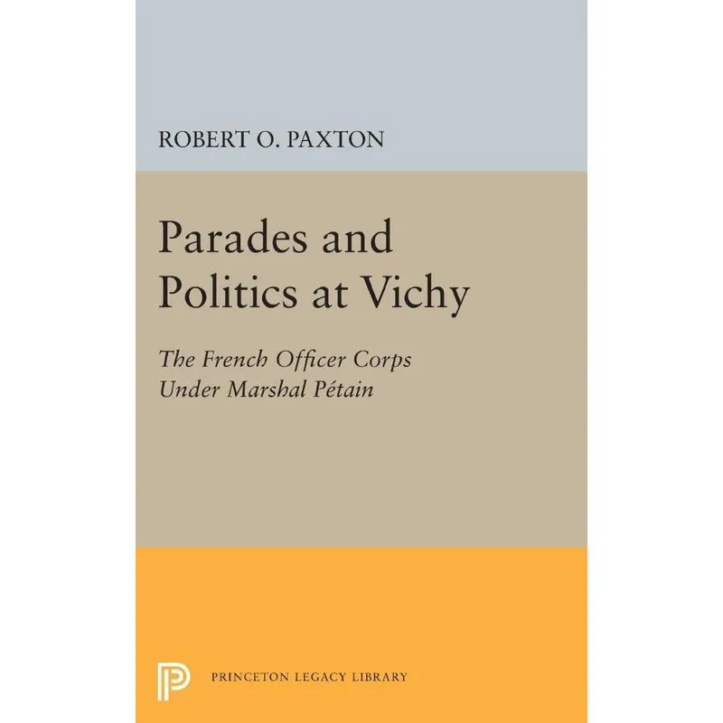 Parades and Politics at Vichy