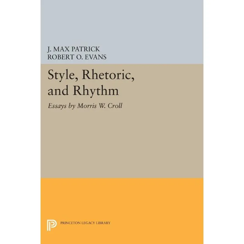 Style, Rhetoric, and Rhythm