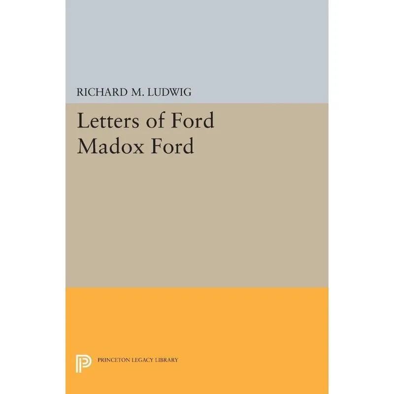 Letters of Ford Madox Ford