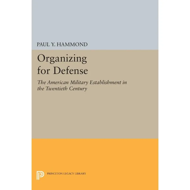 Organizing for Defense