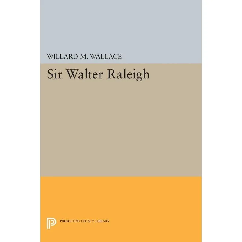 Sir Walter Raleigh