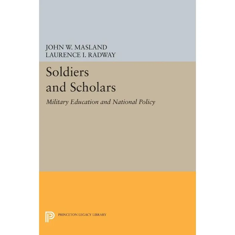 Soldiers and Scholars