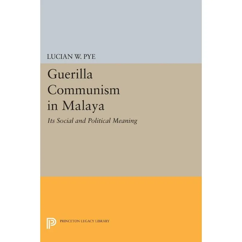 Guerilla Communism in Malaya