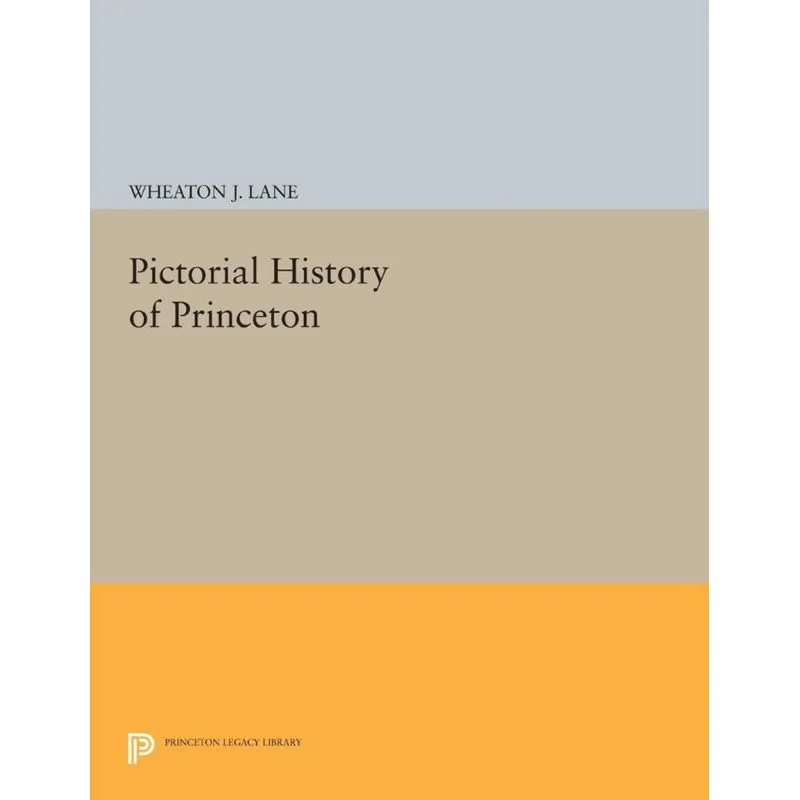 Pictorial History of Princeton