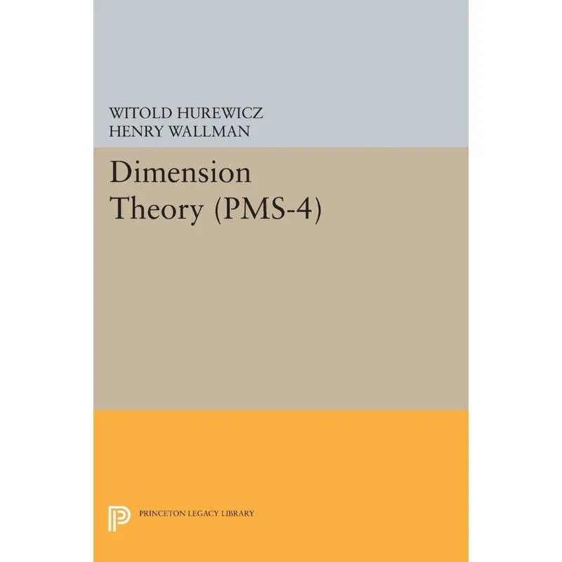 Dimension Theory (PMS-4), Volume 4