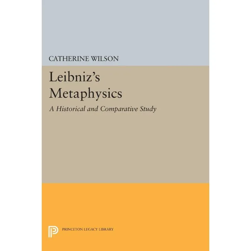 Leibnizs Metaphysics