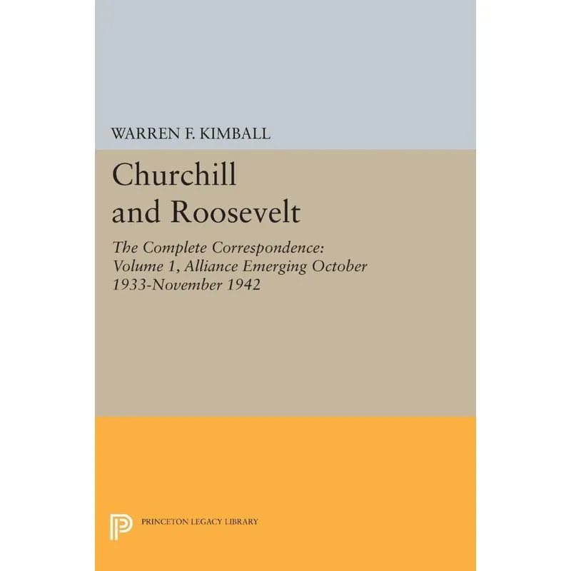 Churchill and Roosevelt, Volume 1