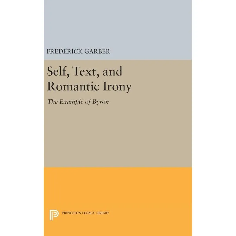 Self, Text, and Romantic Irony