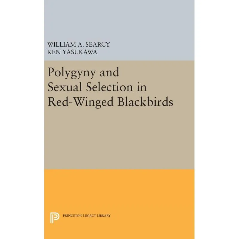 Livro Polygyny and Sexual Selection in Red-Winged Blackbirds