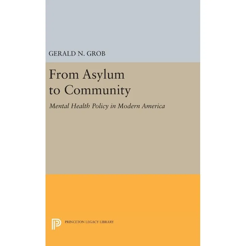 From Asylum to Community
