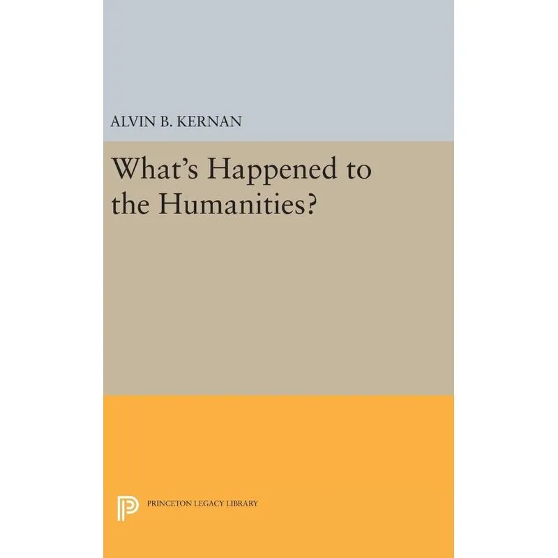 Whats Happened to the Humanities?