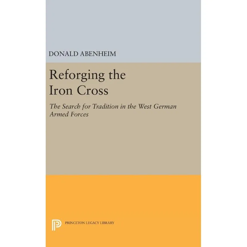 Reforging the Iron Cross