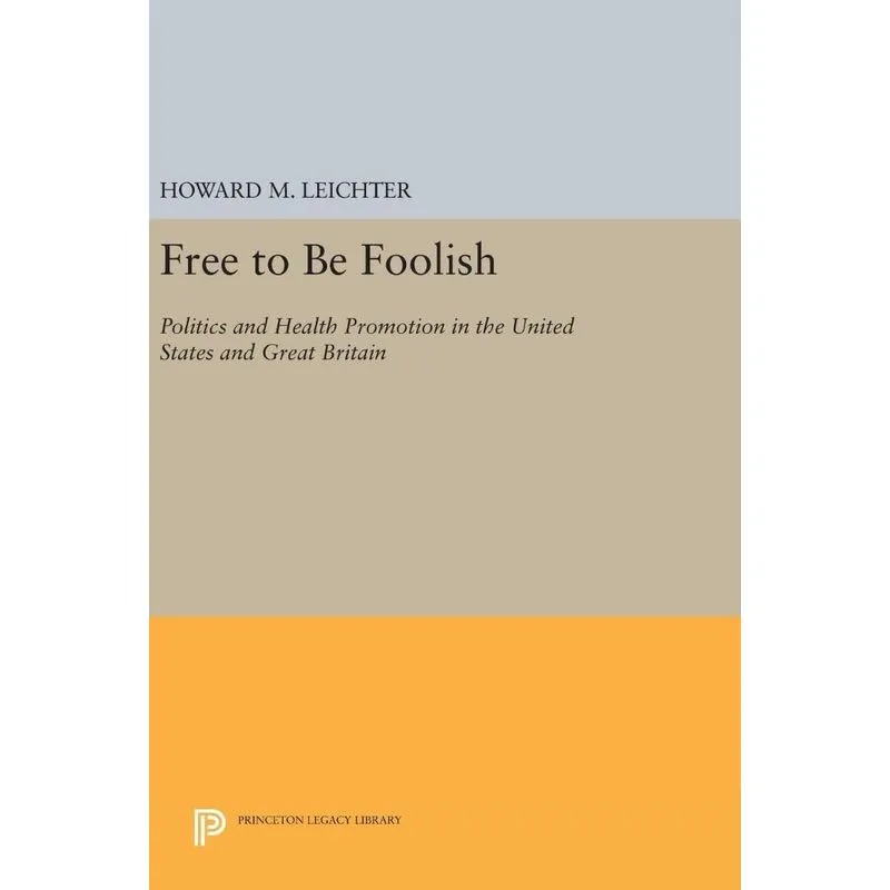 Free to Be Foolish