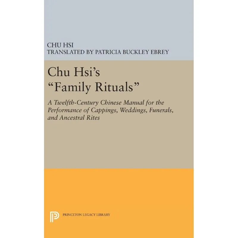 Chu Hsis Family Rituals