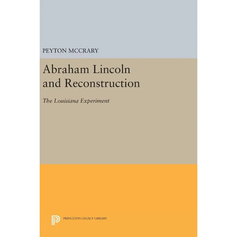 Abraham Lincoln and Reconstruction