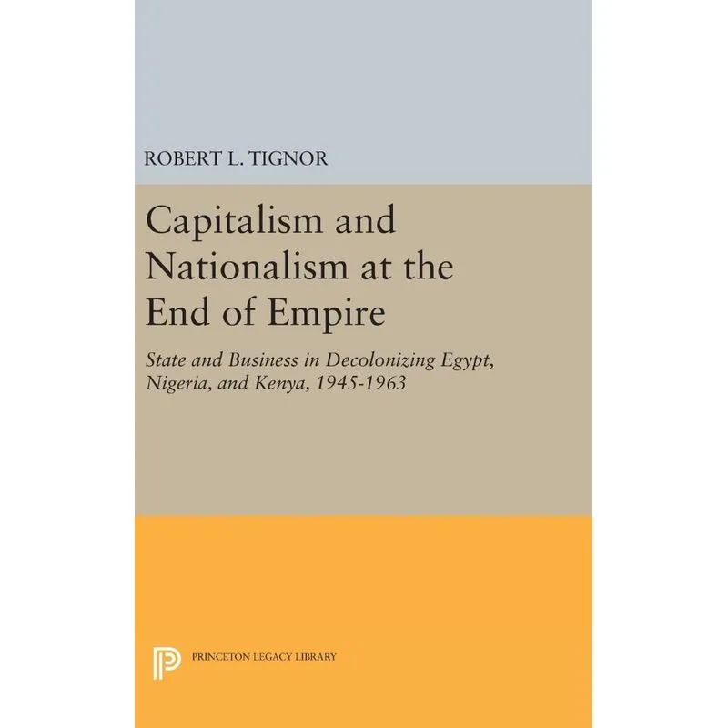 Livro Capitalism and Nationalism at the End of Empire