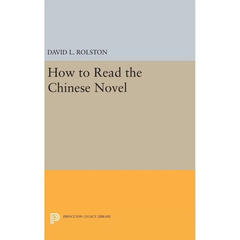 How to Read the Chinese Novel