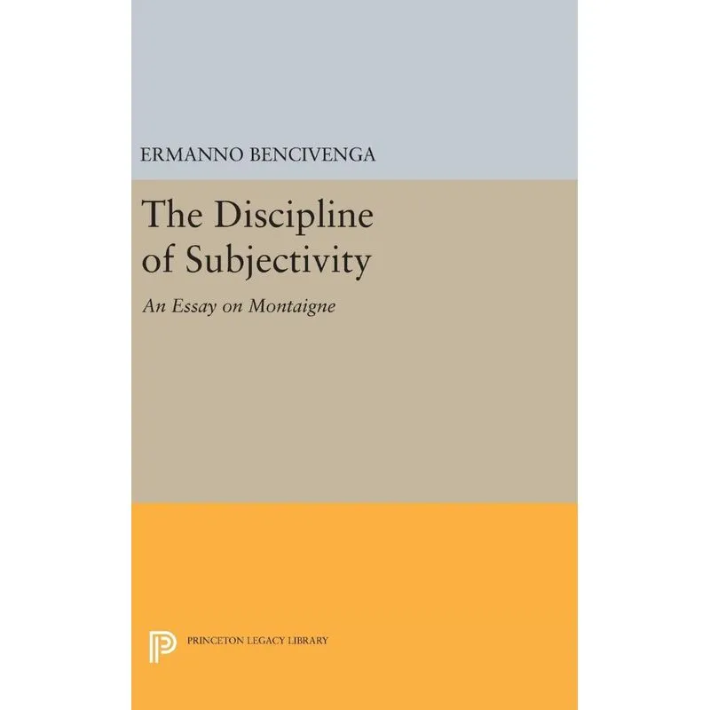 The Discipline of Subjectivity